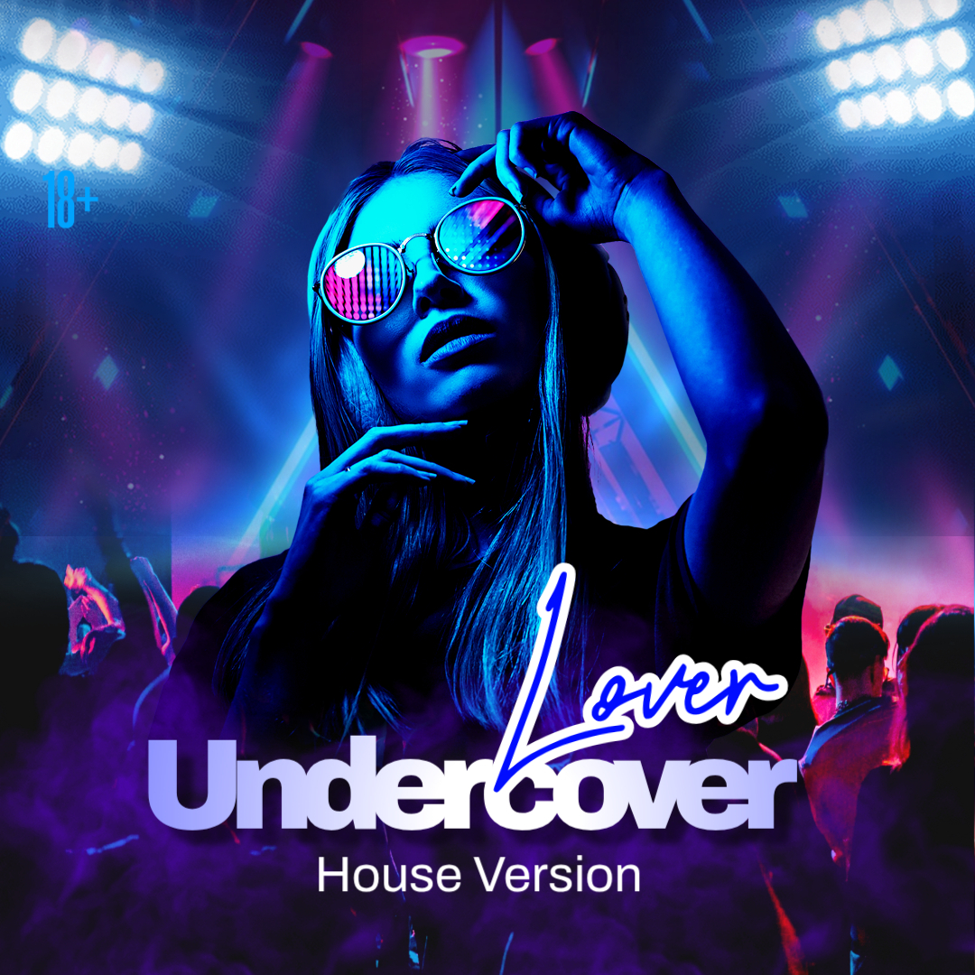Undercover Lover (House Version)