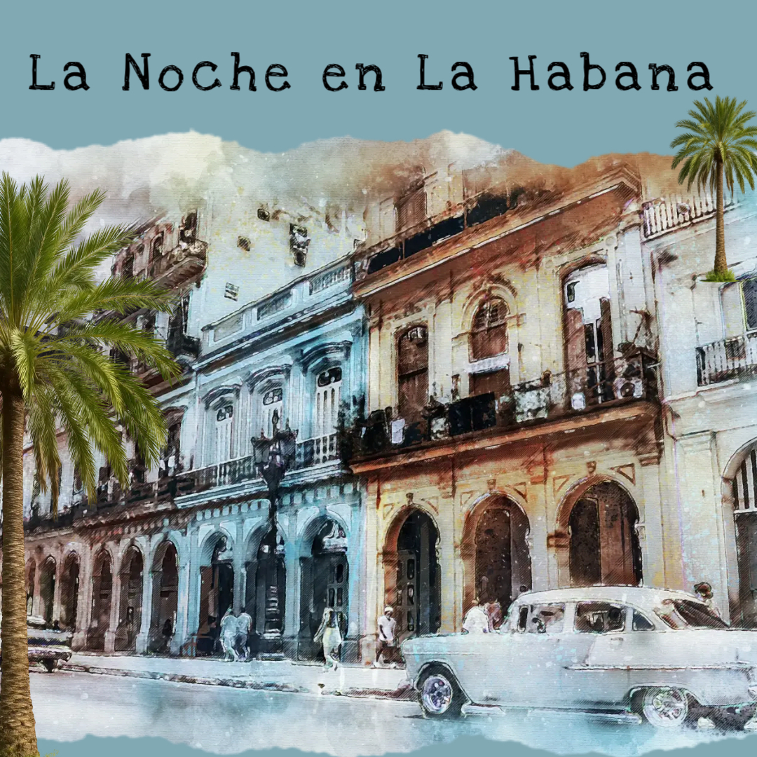 La Noche en La Habana