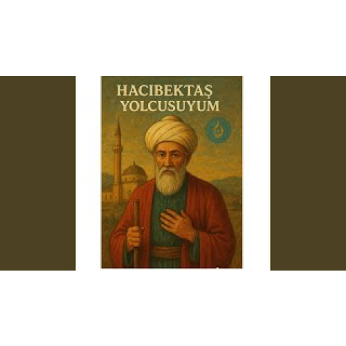 Hacıbektaş yolcusuyum