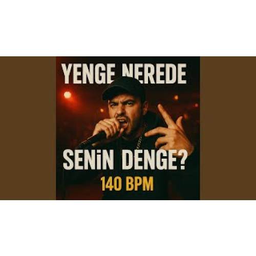 Yenge nerede senin denge